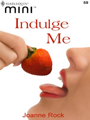 cover image of Indulge Me